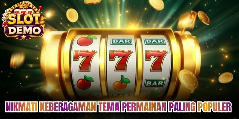Nikmati keberagaman tema permainan paling populer 