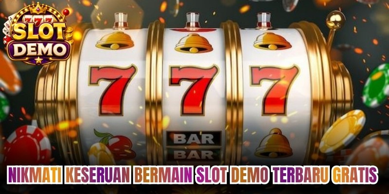 Nikmati keseruan bermain slot demo terbaru gratis 