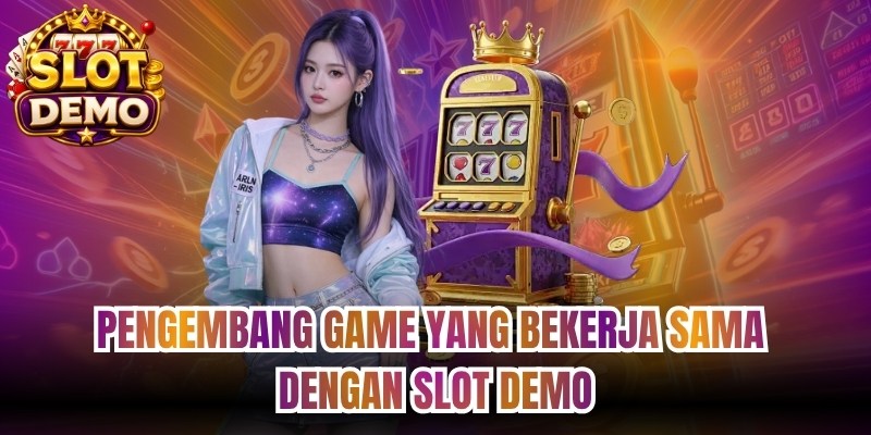 Pengembang game yang bekerja sama dengan Slot Demo