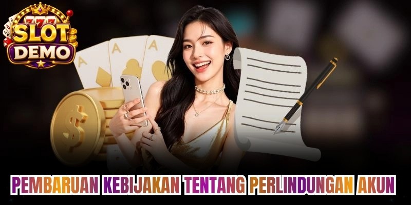 Pembaruan kebijakan tentang perlindungan akun