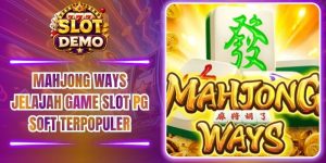 Mahjong Ways - Jelajah Game Slot PG Soft Terpopuler