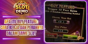Apa itu buy feature: Cara Kerja dan Perannya dalam Game Slot